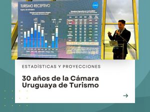 30 Años de la Cámara Uruguaya de Turismo